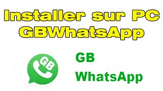 GB WhatsApp Telecharger
